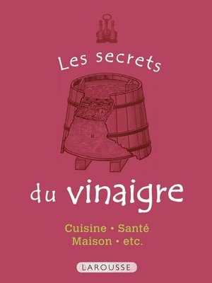 cover image of Les Secrets du vinaigre